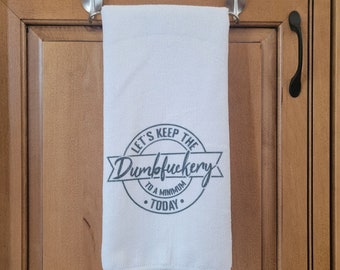 Funny 'Dumbfuckery' Kitchen Towel – Sarcastic Microfiber Dish Towel