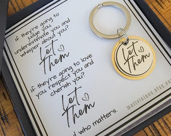 Let Them Keychain, Inspirational Empowerment Gift with Message Card