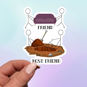 Sticker beste vriend | Sticker beste vrienden helpen lichamen begraven | Grappige sticker | Grappige vriendschapssticker | Laptopsticker | Waterflesvinyl