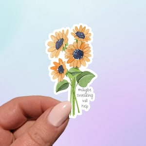 Maybe Swearing Will Help Flower Sticker | Swearing Helps Sticker | Laptop Sticker | Notebook Sticker | Planner Sticker | Flower Sticker