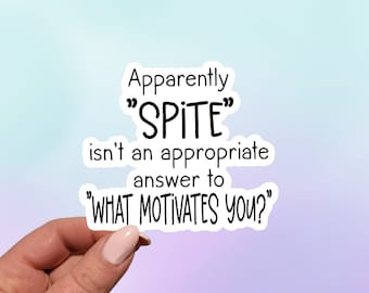 Sticker Spite Motivates You: grappige sarcastische laptopsticker