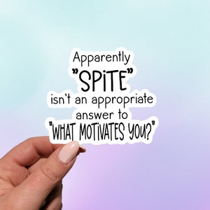 Blijkbaar is toch geen goed antwoord op wat je motiveert Sticker | Grappige sticker waterfles | Sarcastische sticker | Laptopsticker