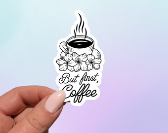 Aber zuerst der Kaffee-Aufkleber: Wasserfester Vinyl-Aufkleber