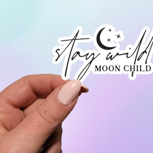 Pegatina de niño de la luna Stay Wild / Pegatina de luna / Pegatina de niño de la luna / Pegatina de botella de agua / Pegatina para portátil / Vinilo de niño de la luna / Vinilo de luna
