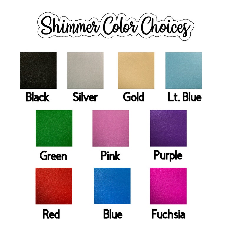 May include: A chart showing shimmer color choices for a craft project. The colors are black, silver, gold, light blue, green, pink, purple, red, blue, and fuchsia.