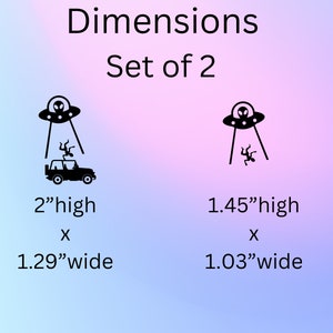 May include: Set of two black UFO silhouette stickers. The larger sticker is 2 inches high by 1.29 inches wide. The smaller sticker is 1.45 inches high by 1.03 inches wide.