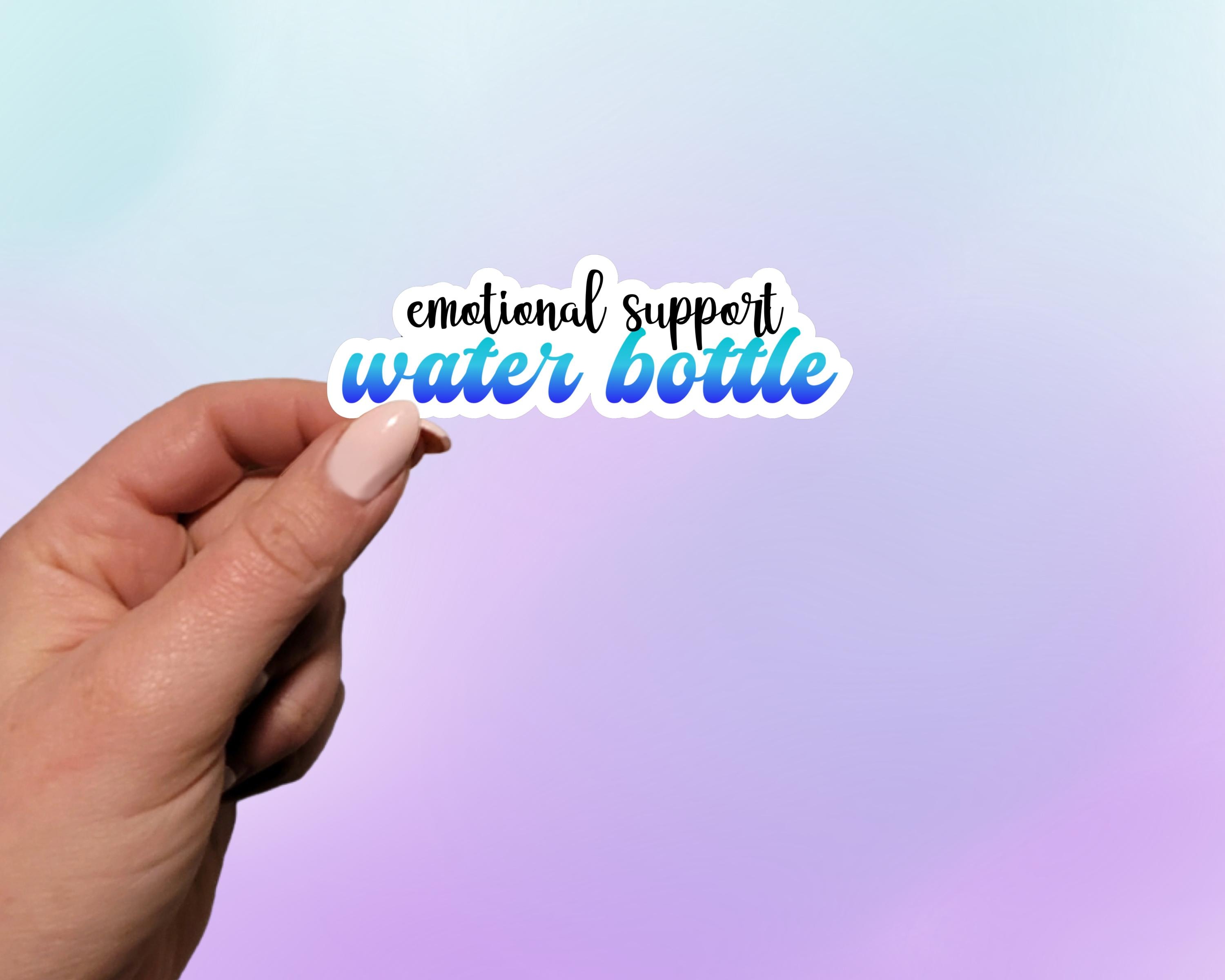 Emotional Support Water Bottle Sticker - Waterproof Vinyl Decal - Etsy