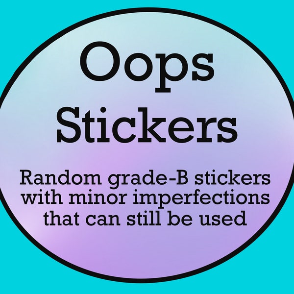OOPS! Sticker Pack | Water Bottle Stickers | Laptop Sticker | Planner Stickes | Waterproof Sticker | Mystery Sticker Pack | Random Sticker