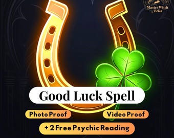 Powerful Good Luck Spell, End Bad Luck and Attract Fortune Forever + 2 Free Psychic Reading