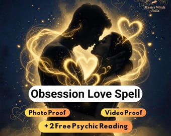 Powerful Obsession Love Spell, Make Him/Her Love Me, Contact Me Spell, Binding + 2 Free Psychic Reading