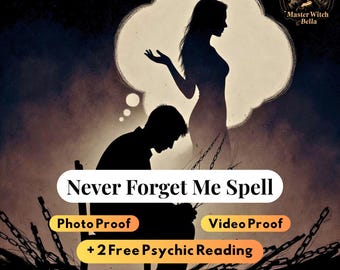 Never Forget Me Spell, Let Them Think of You Every Night + 2 Free Psychic Reading