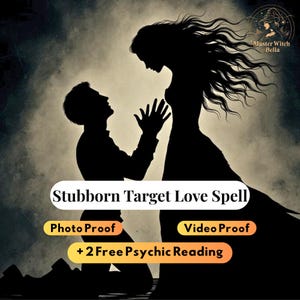 Powerful Stubborn Target Love Spell, Let Them Open Their Heart to You + 2 Free Psychic Reading