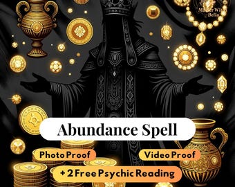 Eternal Abundance Spell, Amplify Wealth, Luck, Money and Success + 2 Free Psychic Reading