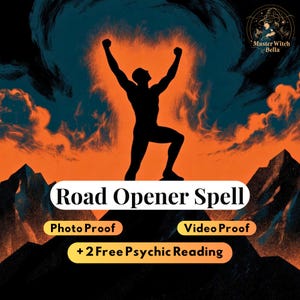 Powerful Road Opener Spell, Remove Blockages, Attract Love and Success + 2 Free Psychic Reading