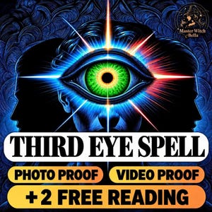May include: A graphic illustration featuring a large, glowing green eye at the center, surrounded by blue and red light rays. Text reads: THIRD EYE SPELL, PHOTO PROOF, VIDEO PROOF, + 2 FREE READING. A small logo in the corner says Master Witch Bella.