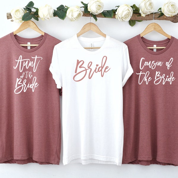 AUNT of The Bride Shirt, Cousin of The Bride Shirt, Bride's Family Squad Shirt, Matching Family Bridesmaid Shirts