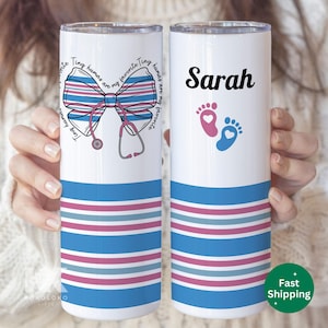 May include: Two stainless steel tumblers with a blue and pink striped design. One tumbler features a pink bow with two stethoscopes and the text "Tiny humans are my favorite Tiny humans are my favorite". The other tumbler has the name "Sarah" and two pink and blue footprints.