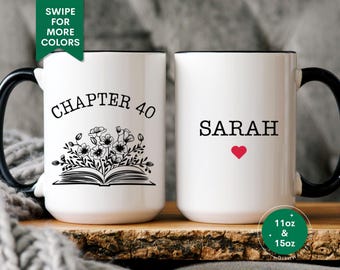 40th Birthday Gift Custom Mug With Name Chapter 40 Mug Personalized 40th Birthday Cup For Book Lover Birthday Gift 1985 Best Friend Forty