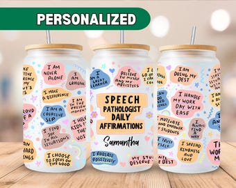 May include: Three clear tumblers with bamboo lids and straws. Each tumbler has a different design with colorful affirmations and the words "Speech Pathologist Daily Affirmations". One tumbler has the name "Samantha" written on it.