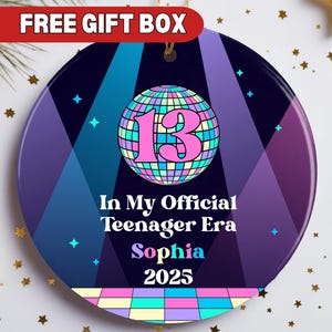 13 Year Old Ornament, In My Official Teenager Era Christmas Ornament, Personalized 13th Birthday Gift For Officially Teenager Daughter