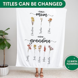 Personalized First Mom Now Grandma Blanket, Custom Grandma&#39;s Garden, Birth Month Flower, Mothers Day Gift, Grandma Gift, Kids Names