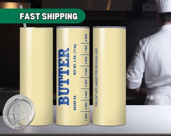 Salted Butter Tumbler, Funny Baking Tumbler, Baker Gift, Butter Lover, Foodie Gift, Stick of Butter Tumbler, Baker Travel Mug, Gift For Chef