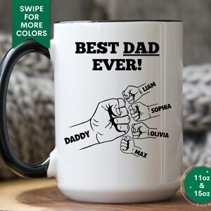 Best Dad Mug Personalized Best Dad Ever Coffee Mug for Daddy Fist Bump With Kids Names Father&#39;s Day Gift from Kids Gift for Dad Birthday