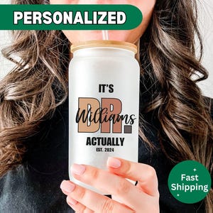 Personalized Dr Coffee Glass Tumbler, Gift For Doctor, It&#39;s Doctor Actually, Medical School Graduation Gift Future Doctor Funny Doctor Gift