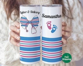 Personalized NICU Nurse Tumbler Labor and Delivery Gift for Nurse Mother Baby Nurse Cup Postpartum Nurse Grad Gift Neonatal icu RN LDRP L&D