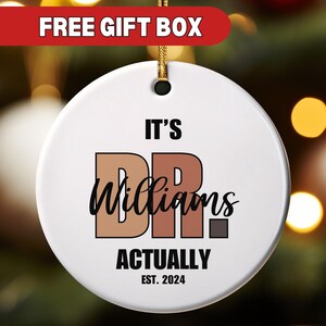 Personalized Doctor Ornament, It's Doctor Actually Christmas Gift For Doctor, Medical School Graduation Gift Future Doctor Funny Doctor Gift