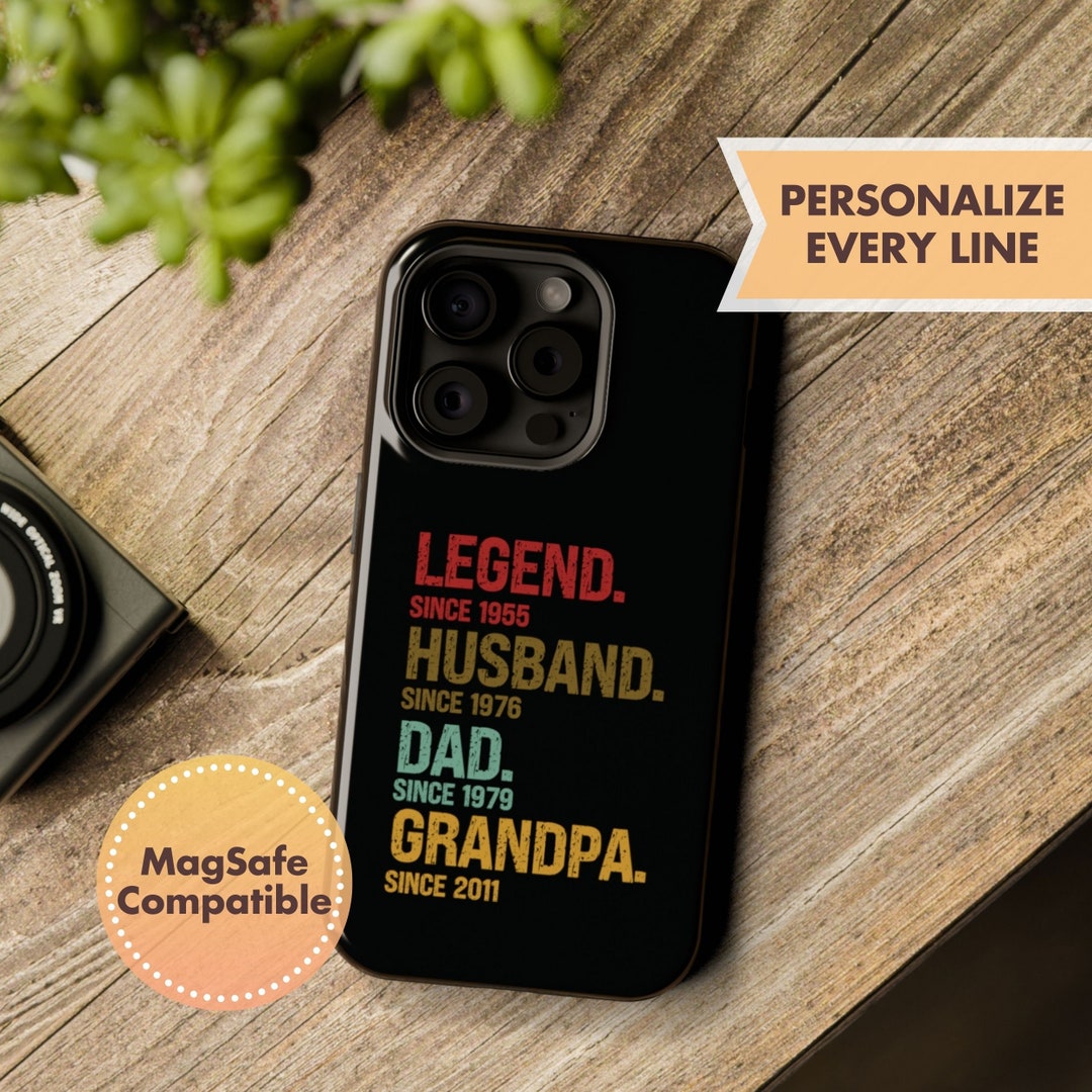 Legend Husband Dad Grandpa Magsafe Phone Case, Personalized iPhone Case ...