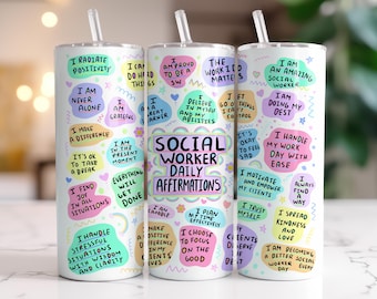 Social Worker Gift, Social Worker Daily Affirmations Tumbler, Social Worker Appreciation LSW Graduation Gift for Counselor Tumbler