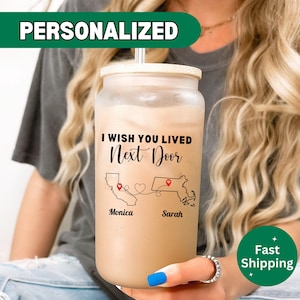 Personalized Long Distance Gift, I Wish You Lived Next Door Glass Tumbler, Best Friend Coffee Cup, Moving Away Gift Long Distance Friendship