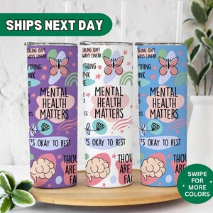 Mental Health Matters Tumbler, Daily Affirmations, Mental Health Awareness, Best Friend Gift, Mental Breakdown