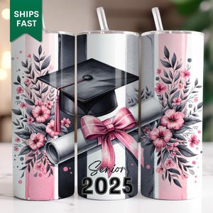 Graduation Tumbler, Grad Gift Senior Travel Cup Graduation Gift High School Senior Gift College Graduation Class of 2025 Senior 2025 Tumbler