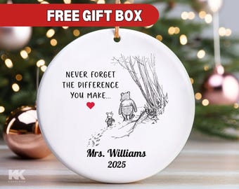 Thank You Teacher Gift Teacher Appreciation Ornament Never Forget the Difference You Make Personalized Gift From Student Custom Gift