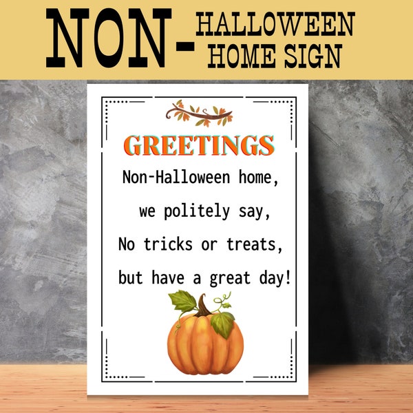 Non Halloween Home Sign,  Halloween Door Sign, Trick or Treat Sign Printable, Halloween Porch Sign, Christian Halloween, Front Door Sign