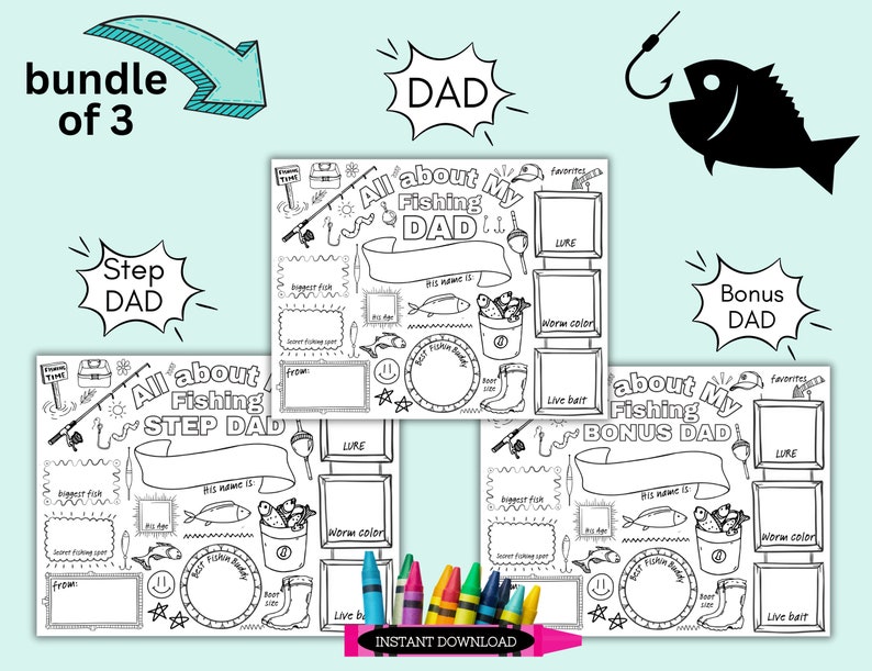 May include: A printable coloring page set for Father's Day. The set includes three pages, each with a different title: "All about my fishing Dad", "All about my fishing Step Dad", and "All about my fishing Bonus Dad". Each page features a variety of fishing-themed illustrations, including a fishing rod, a bucket of fish, a worm, and a lure. The pages are designed for children to color in and personalize for their father, step-father, or bonus father.