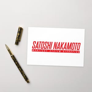 Cartolina di Satoshi Nakamoto – “Disgregatore del sistema monetario” – Stampa opaca 4x6