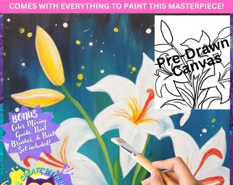 NEW - Beautiful Lilies - Painting Kit - Paint Your Own - Canvas Painting - Paint & Sip - Paint Party - DIY Paint Kit