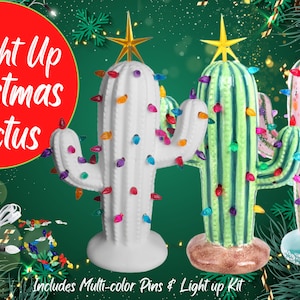 Light Up Holiday Christmas Cactus - Ceramic Bisque - Unpainted or Painted - Light Up Kit Included