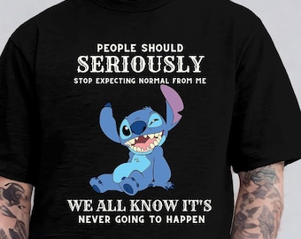 La gente no debería esperar algo normal de mí. Camiseta Stitch, camiseta divertida Stitch, camiseta Stitch de Disney, camisetas divertidas de Disney, camiseta Stitch de Disney.