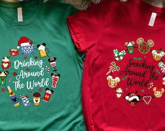 Christmas Snacking around the world, Drinking around the world, World traveler shirt, Disney family shirt, Epcot Disney shirt.