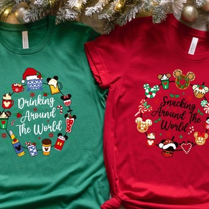 Christmas Snacking around the world, Drinking around the world, World traveler shirt, Disney family shirt, Epcot Disney shirt.