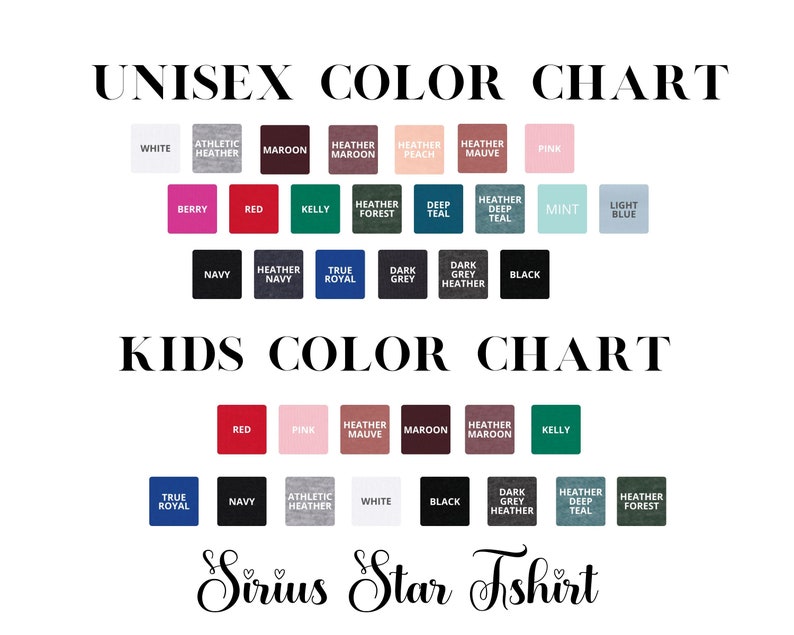 May include: Unisex and kids color chart for t-shirts. The chart shows a variety of colors, including white, black, red, blue, green, and pink. The chart also includes the text "Sirius Star Tshirt".