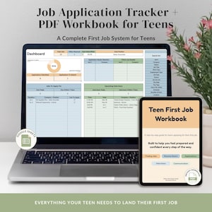 May include: A digital job application tracker and PDF workbook for teens displayed on a laptop screen and a tablet. The dashboard shows tables for job status, interviews, and goals. The workbook cover features the text Teen First Job Workbook.