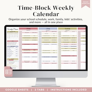 May include: A computer monitor displays a digital time-block weekly calendar. The calendar is organized with sections for weekly planning, habit tracking, and a to-do list. The text "Time-Block Weekly Calendar" is at the top.
