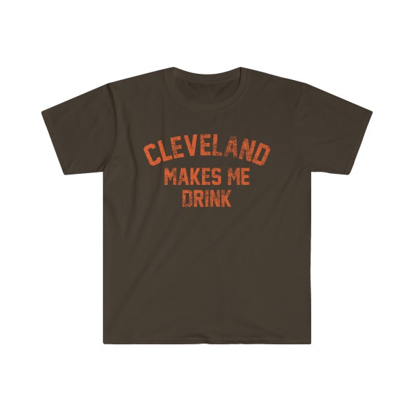 Cleveland Makes Me Drink Tee