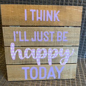 Happy sign