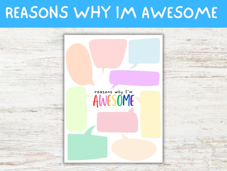 May include: A white poster with the text "REASONS WHY I'M AWESOME" at the top. The poster features colorful speech bubbles and the words "reasons why I'm AWESOME" in the center.